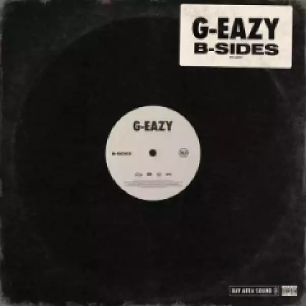 G-Eazy - Bang (feat. Tyga)
